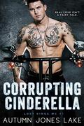 Corrupting Cinderella by Autumn Jones Lake