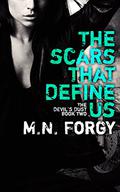 The Scars That Define Us by M.N. Forgy