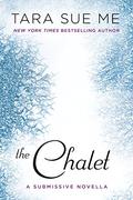 The Chalet (Submissive #3.5) by Angelica Lee