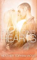 Pretending Hearts (Falling for Autumn #2) by Heather Topham Wood