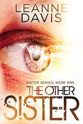 The Other Sister by Leanne Davis