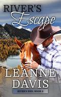 River's Escape by Leanne Davis