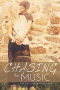 Chasing the Music (For the Love of Music #1) by Mia Josephs