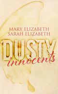 Innocents (Dusty #1) by Sarah Elizabeth