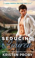 Seducing Lauren by Kristen Proby