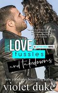 Love, Tussles, and Takedowns by Violet Duke