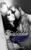 Forbidden Love (Needle's Kiss #3) by Lola Stark