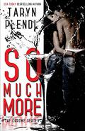 So Much More (Chrome #1) by Taryn Plendl