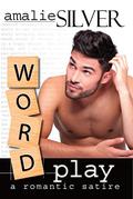 Word Play by Amalie Silver