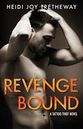 Revenge Bound (Tattoo Thief #3) by Heidi Joy Tretheway