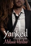 Yanked by Melanie Harlow