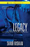 Legacy: Book Two of the Chronicles of the Nubian Underworld (The Chronicles of the Nubian Underworld #2) by Shakir Rashaan