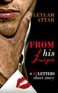 From His Lips (53 Letters for My Lover #1.5) by Leylah Attar