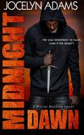 Midnight Dawn (Mortal Machine #2) by Jocelyn Adams