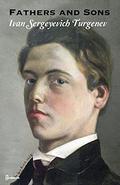 Fathers and Sons by Ivan Turgenev