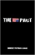 The Pact by Robert Patrick Lewis