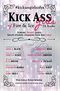 Kick Ass Girls of Fire & Ice by D.G. Driver
