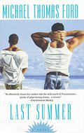 Last Summer by Michael Thomas Ford