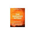 The Radiance Sutras: 112 Tantra Yoga Teachings for Opening to the Divine in Everyday Life by Lorin Roche, Shiva Rea