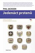 Eleven Rings: The Soul of Success by Phil Jackson