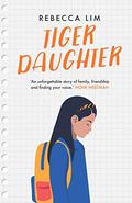Tiger Daughter by Rebecca Lim