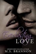 Everlasting Love (Sulfur Heights #6) by M.S. Brannon