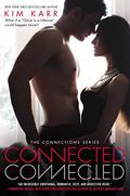 Connected by Kim Karr