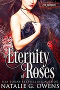 An Eternity of Roses (The Valthreans #1) by Natalie G. Owens