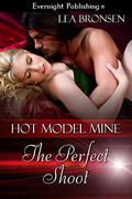 The Perfect Shoot (Hot Model Mine #1) by Lea Bronsen