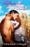 Unforeseen Heartbeat by Maureen Mayer