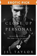 Close Up and Personal (Spotlight #1) by J.S. Taylor