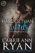 Harder than Words by Carrie Ann Ryan