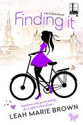 Finding It (It Girls #2) by Leah Marie Brown