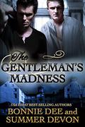 The Gentleman's Madness by Summer Devon, Bonnie Dee