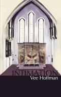 Intimation (Acclamation #3) by Vee Hoffman