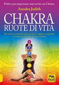 Wheels of Life: A User's Guide to the Chakra System by Anodea Judith