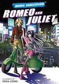 Manga Shakespeare: Romeo and Juliet by Sonia Leong