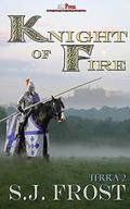 Knight of Fire (Terra #2) by S.J. Frost