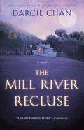 The Mill River Recluse (Mill River #1) by Darcie Chan