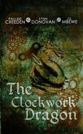The Clockwork Dragon by Lynn Donovan