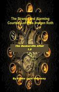 The Strange and Alarming Courtship of Miss Imogen Roth (The Baskerville Affair #1.5) by Emma Jane Holloway
