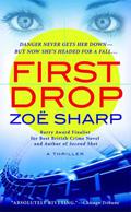 First Drop by Zoë Sharp