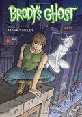 Brody's Ghost Volume 3 (Brody's Ghost #3) by Mark Crilley