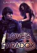 Love's Paradox (Paradoxical World #1) by Laura Kreitzer