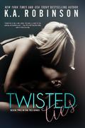 Twisted Ties by K.A. Robinson