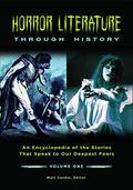 Horror Literature through History: An Encyclopedia of the Stories that Speak to Our Deepest Fears [2 volumes] by S.T. Joshi