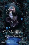 Of The Deep Mermaid Anthology by K.M. Robinson