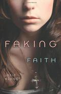 Faking Faith by Josie Bloss