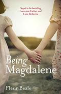 Being Magdalene (I Am Not Esther #3) by Fleur Beale