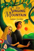 The Singing Mountain by Sonia Levitin